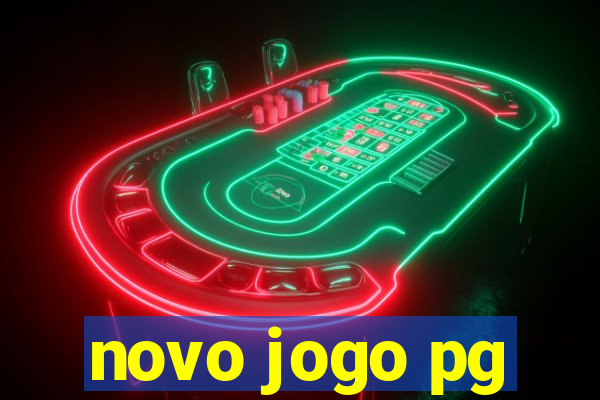 novo jogo pg